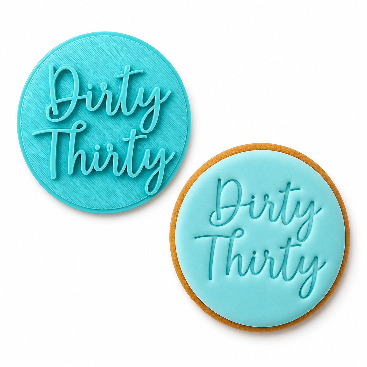 Dirty Thirty - Fondant Embosser Stamp