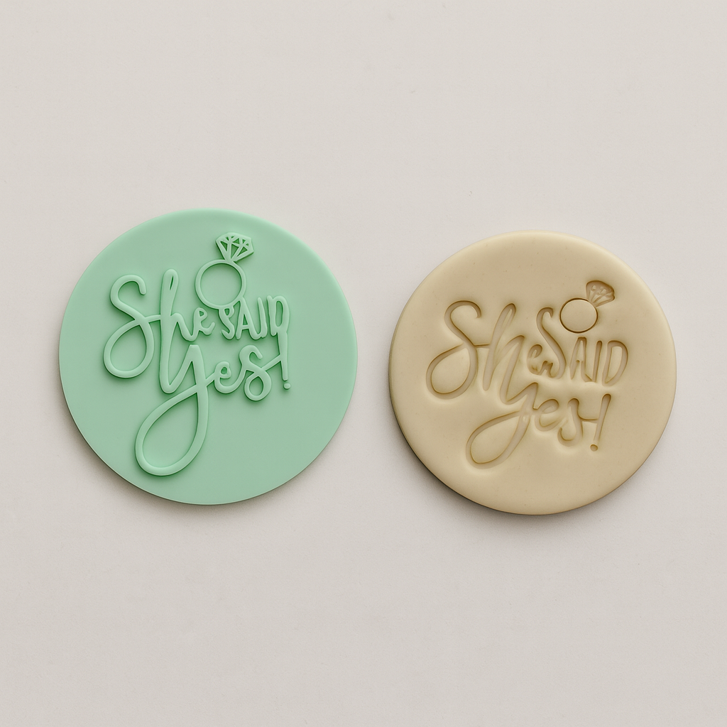 She Said Yes! - Fondant Embosser Stamp