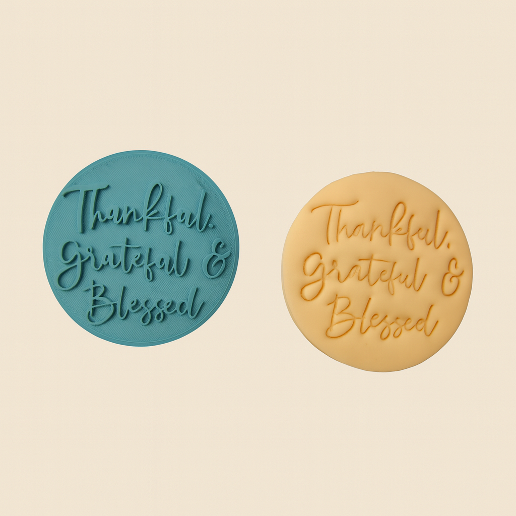Thankful Grateful Blessed - Fondant Embosser Stamp