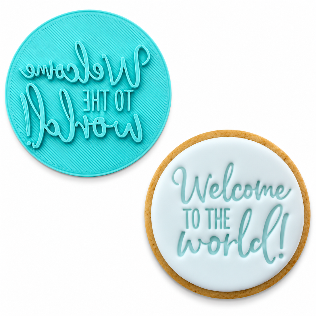 Welcome To The World - Fondant Embosser Stamp