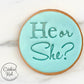 He or She Cookie Embosser Stamp