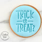 Trick or Treat Embosser Stamp